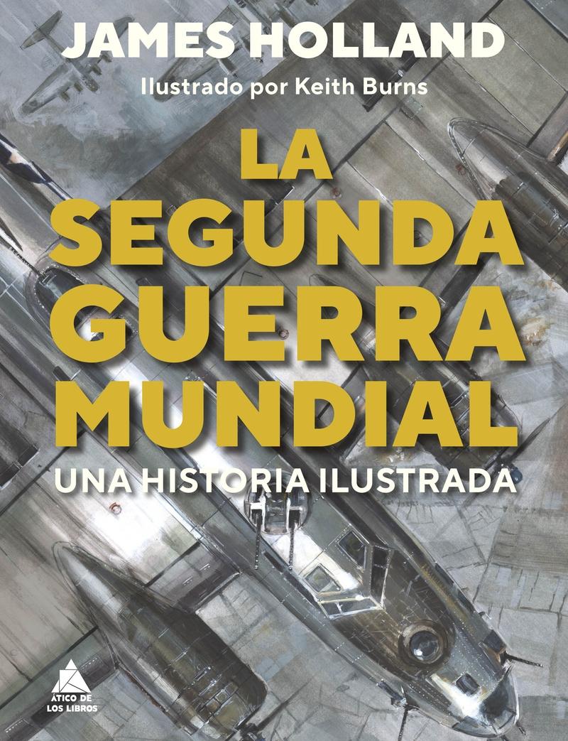 LA SEGUNDA GUERRA MUNDIAL.  9788419703187