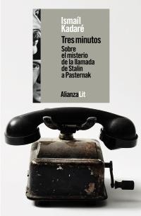 TRES MINUTOS SOBRE EL MISTERIO DE LA LLAMADA DE STALIN A PASTERNAK.  9788411484732