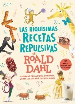 LAS RIQUISIMAS RECETAS REPULSIVAS DE ROALD DAHL.  9788419688217