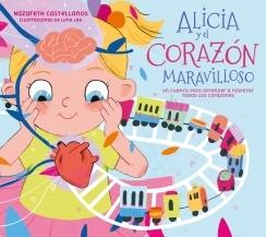 ALICIA Y EL CORAZON MARAVILLOSO.  9788448866440