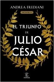 EL TRIUNFO DE JULIO CESAR.  9788467071535