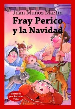 FRAY PERICO Y LA NAVIDAD.  9788419962027
