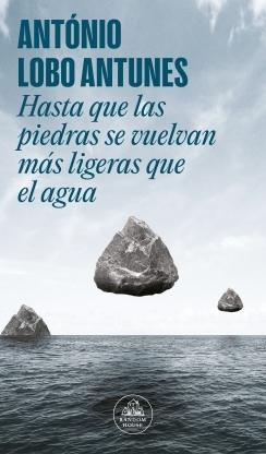 HASTA QUE LAS PIEDRAS SE VUELVAN MAS LIGERAS QUE EL AGUA.  9788439741862