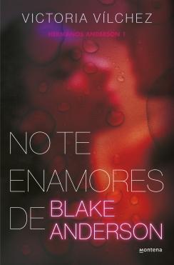 NO TE ENAMORES DE BLAKE ANDERSON.  9788419421791