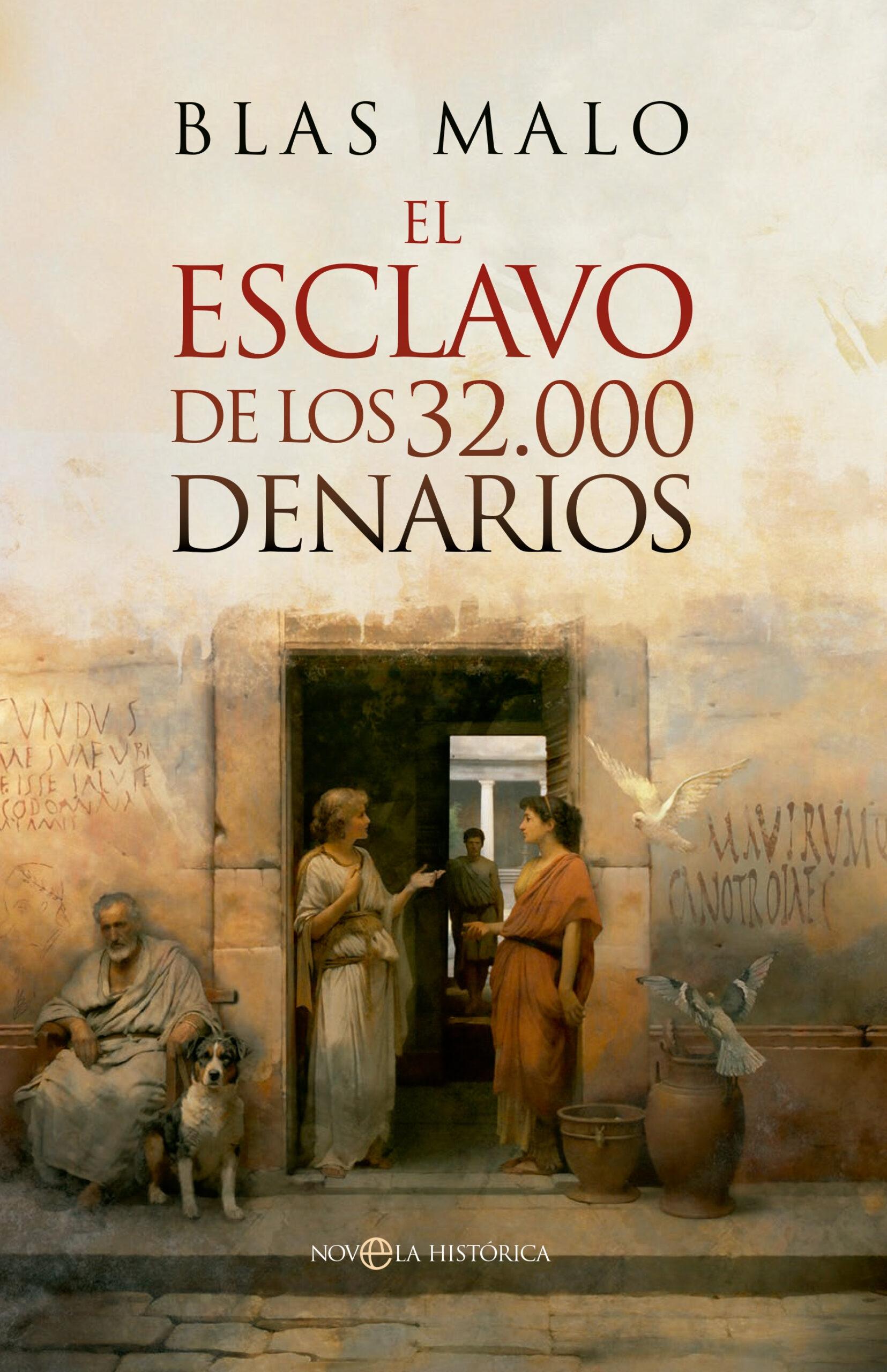 EL ESCLAVO DE LOS 32000 DENARIOS.  9788413847030