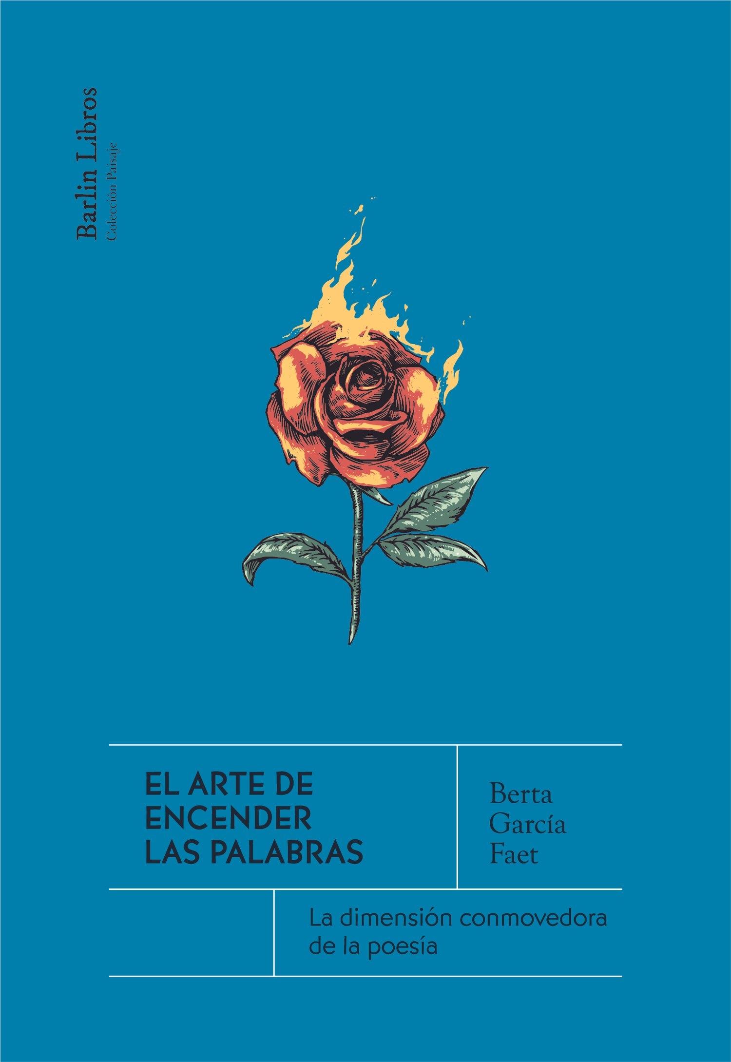 EL ARTE DE ENCENDER LAS PALABRAS.  9788412576375