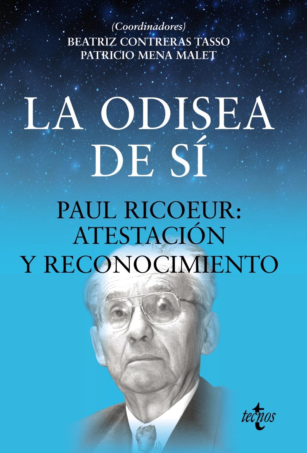 LA ODISEA DE SÍ. PAUL RICOEUR: ATESTACION Y RECONOCIMIENTO.  9788430987450