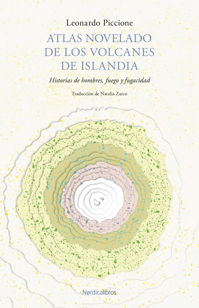 ATLAS NOVELADO DE LOS VOLCANES DE ISLANDIA.  9788419735690