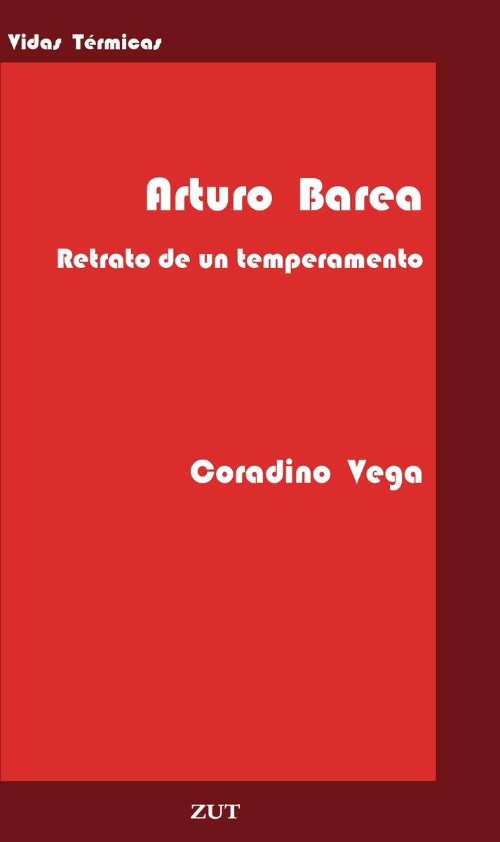 ARTURO BAREA: RETRATO DE UN TEMPERAMENTO