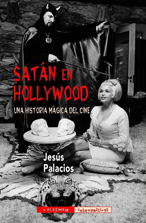 SATAN EN HOLLYWOOD.  9788477029472