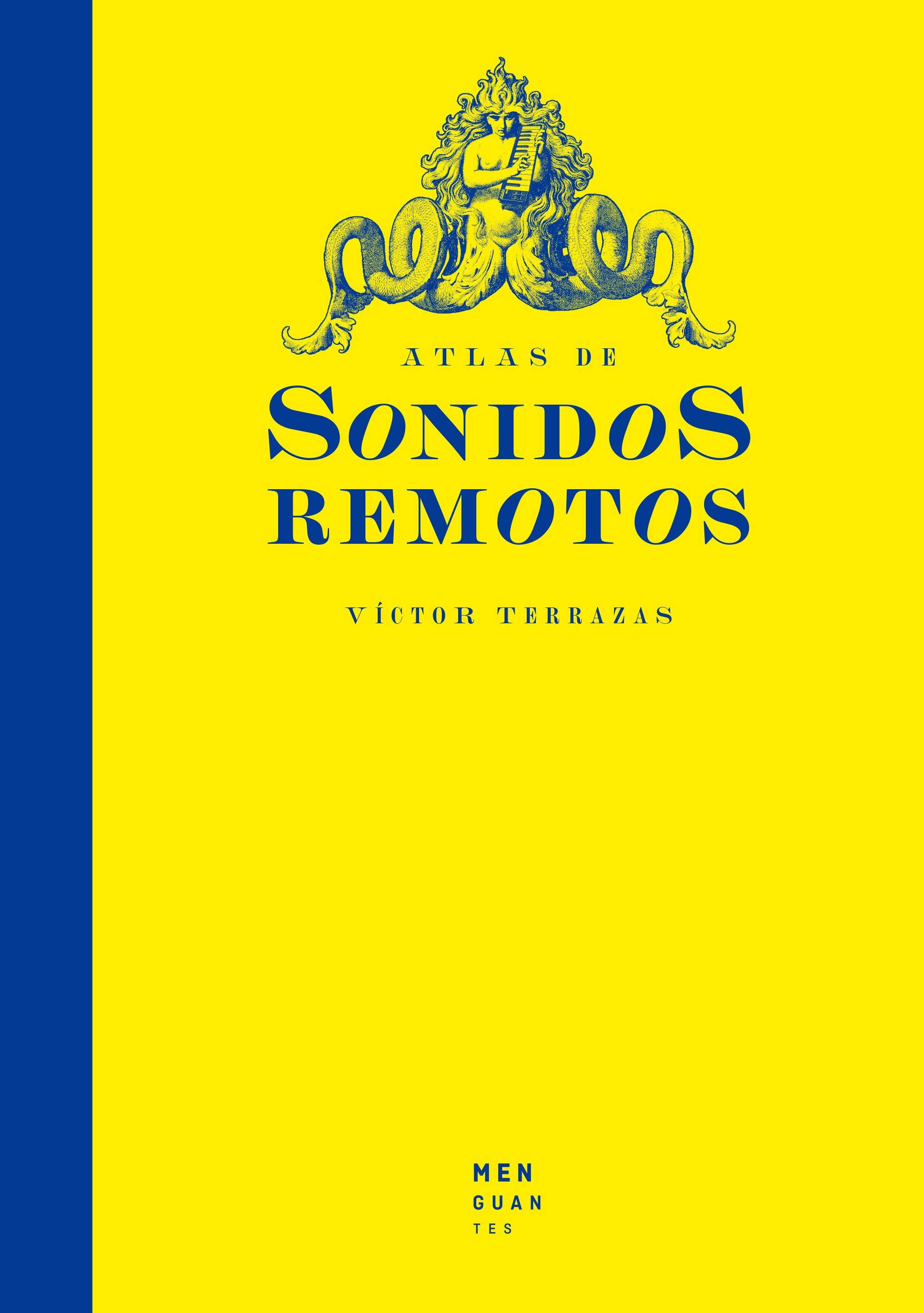 ATLAS DE SONIDOS REMOTOS.  9788412716078