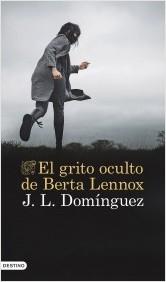 EL GRITO OCULTO DE BERTA LENNOX.  9788423364442