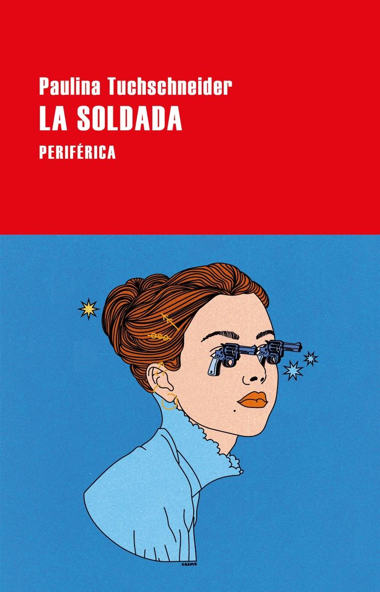 LA SOLDADA. 9788418838972 LA SOLDADA. 9788418838972