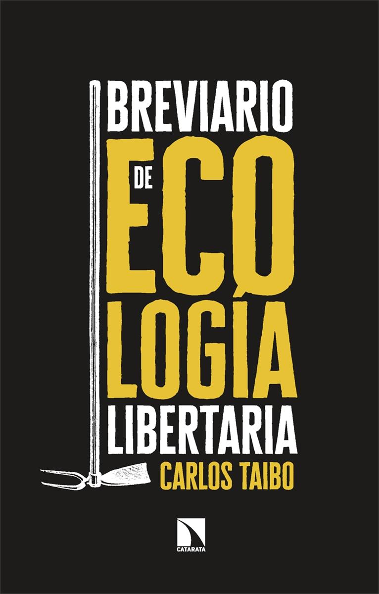 BREVIARIO DE ECOLOGIA LIBERTARIA.  9788413529189