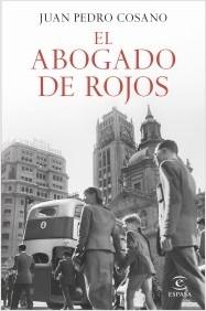 EL ABOGADO DE ROJOS. 9788467071634 EL ABOGADO DE ROJOS. 9788467071634