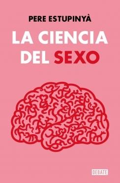 LA CIENCIA DEL SEXO.  9788419642158