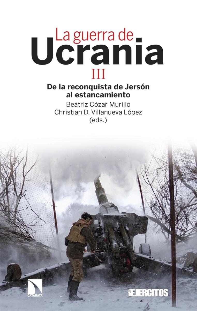 LA GUERRA DE UCRANIA III.  9788413528946