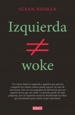 IZQUIERDA NO ES WOKE.  9788419642349