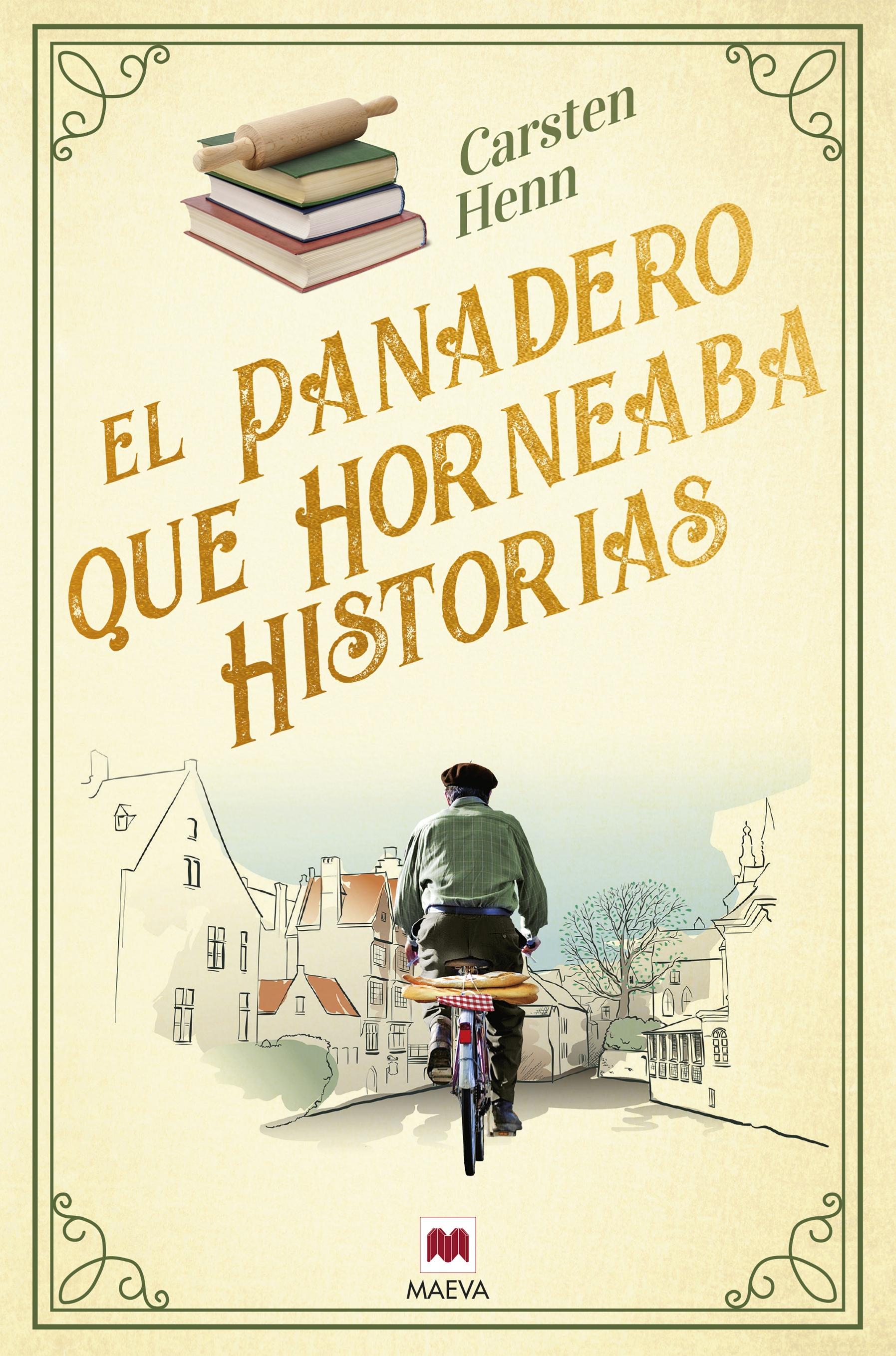 EL PANADERO QUE HORNEABA HISTORIAS.  9788419638502