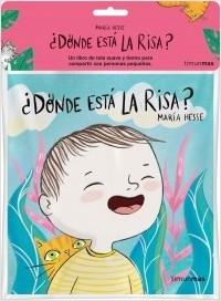 ¿DÓNDE ESTÁ LA RISA? LIBRO DE TELA.  9788408279426