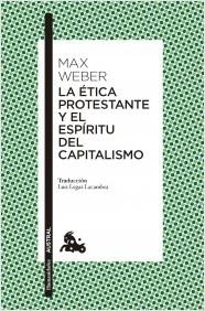 LA ETICA PROTESTANTE Y EL ESPIRITU DEL CAPITALISMO.  9788411002202