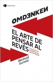 OMDENKEN: EL ARTE DE PENSAR AL REVÉS.  9788419812322
