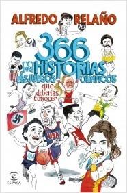 366 (Y MÁS) HISTORIAS DE LOS JUEGOS OLIMPICOS QUE DEBERIÁS CONOCER