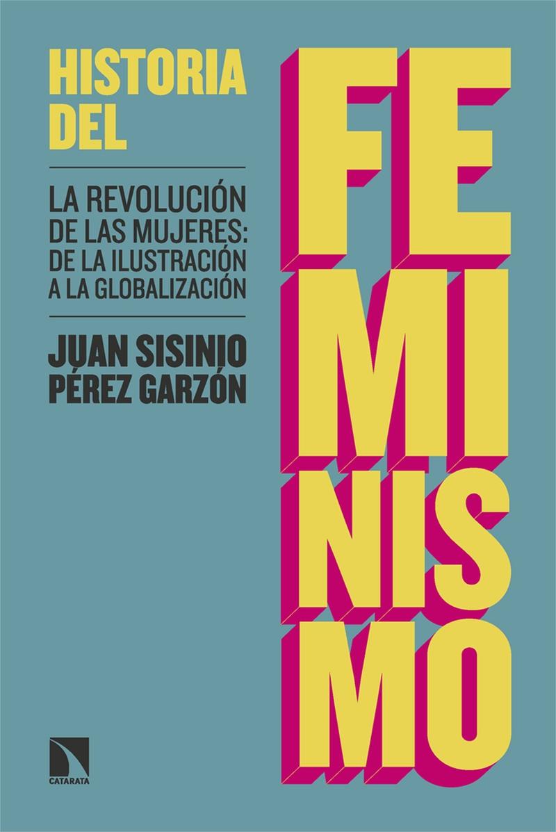HISTORIA DEL FEMINISMO.  9788413529035