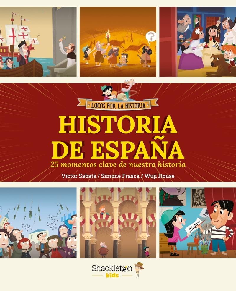 HISTORIA DE ESPAÑA "25 momentos clave de nuestra historia".  9788413613789
