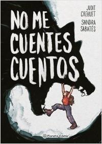 NO ME CUENTES CUENTOS