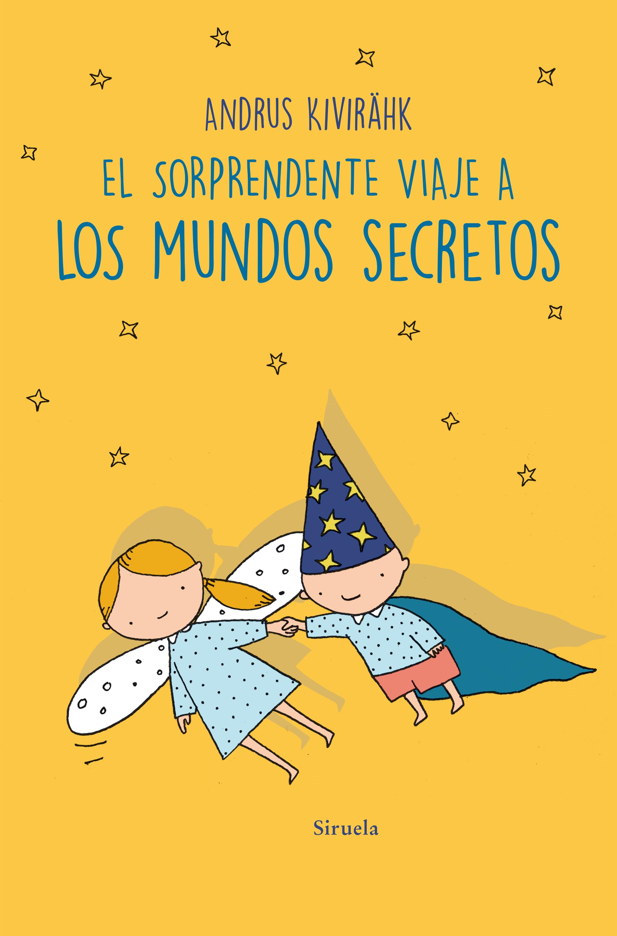 EL SORPRENDENTE VIAJE A LOS MUNDO SECRETOS