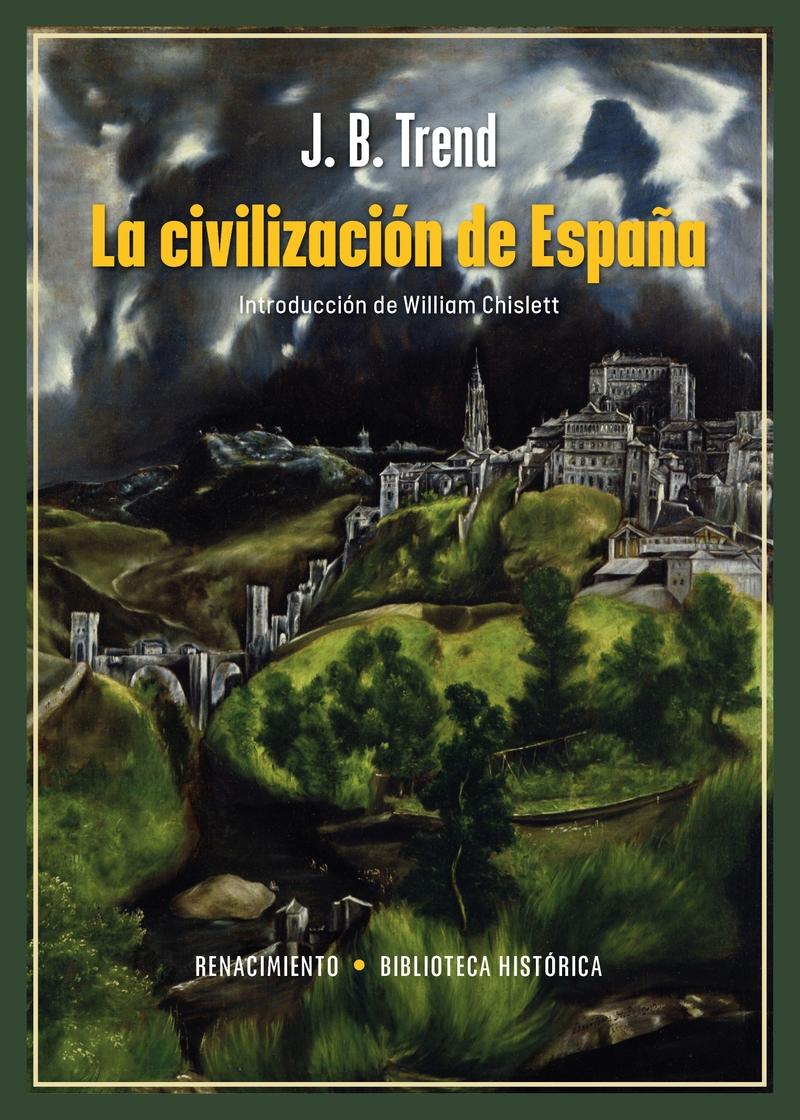 LA CIVILIZACION DE ESPAÑA.  9788410148239