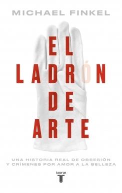 EL LADRON DE ARTE.  9788430626489