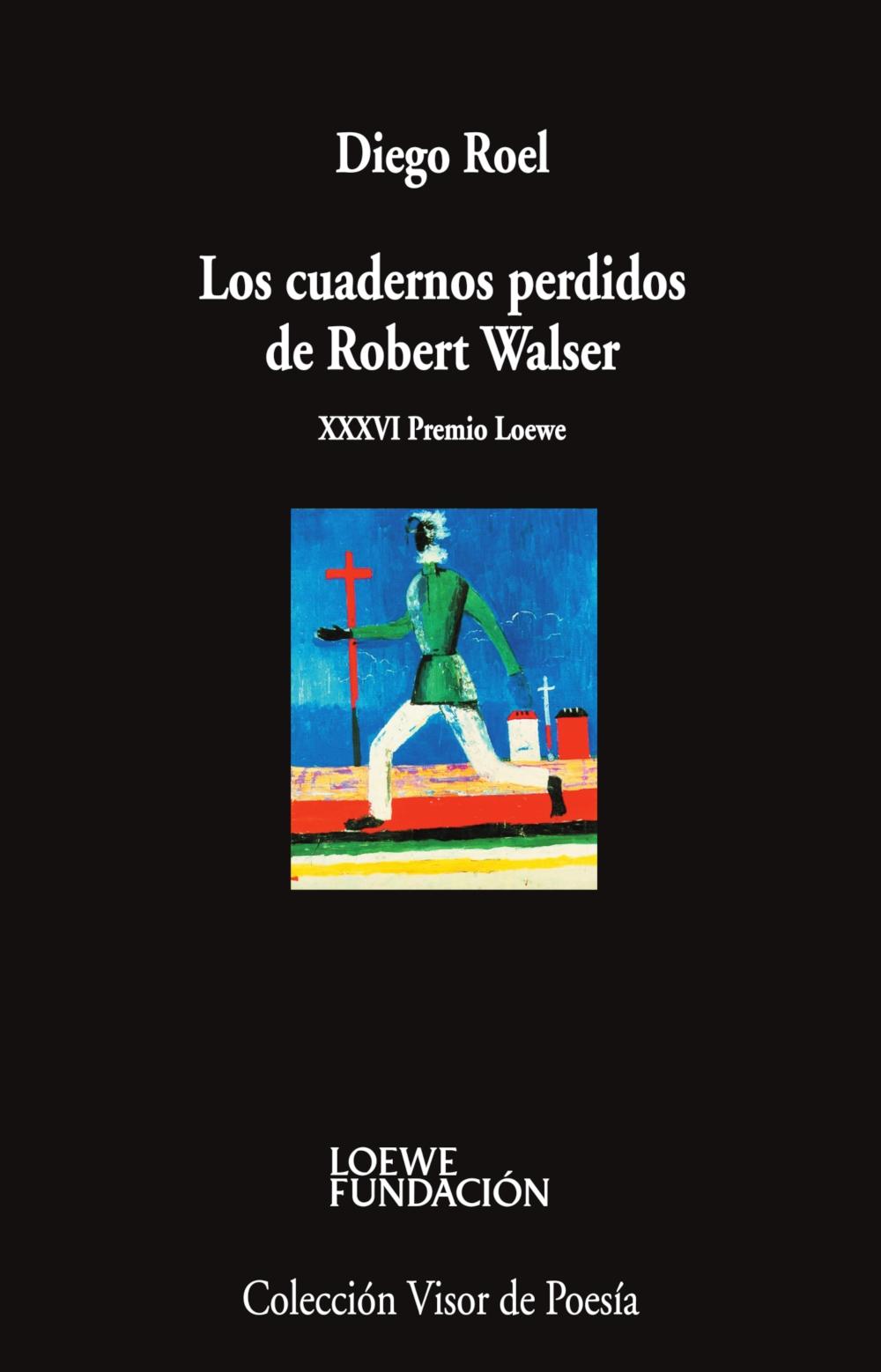 LOS CUADERNOS PERDIDOS DE ROBERT WALSER.  9788498955187