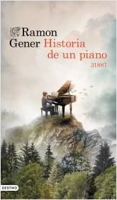 Historia de un piano "31887".  9788423365296