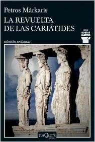 LA REVUELTA DE LAS CARIATIDES