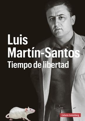 LUIS MARTÍN SANTOS, TIEMPO DE LIBERTAD.  9788410107328