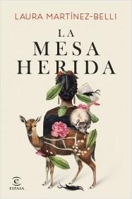 LA MESA HERIDA