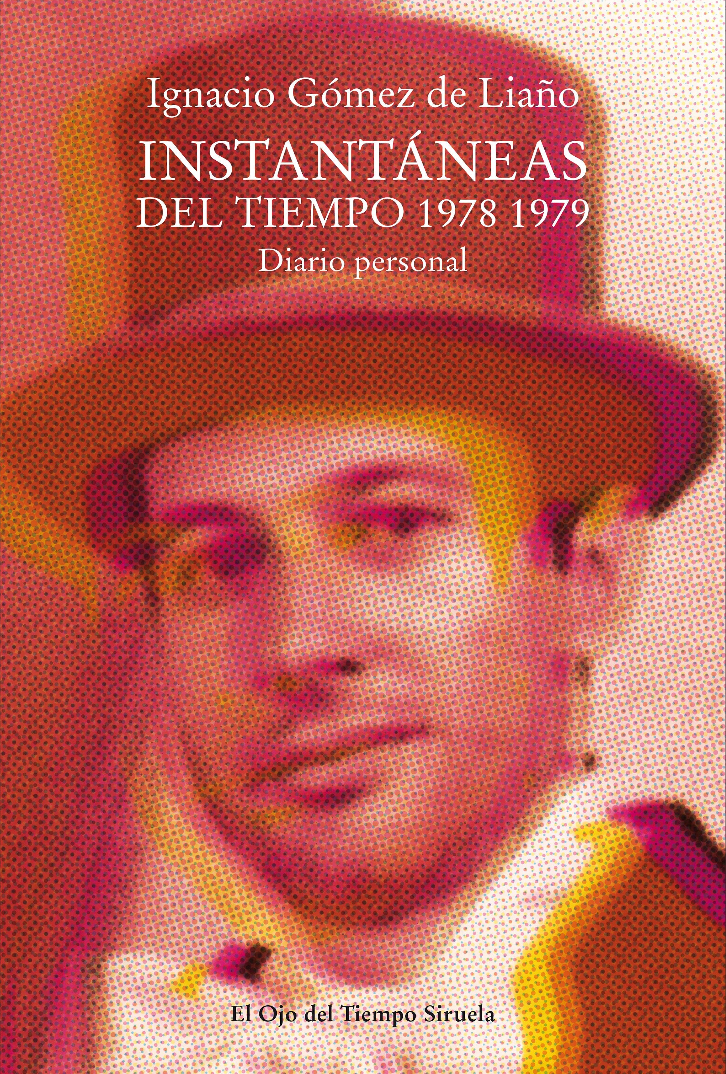 INSTANTANEAS DEL TIEMPO 1978-79. DIARIO PERSONAL.  9788419942852