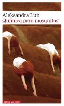 QUÍMICA PARA MOSQUITOS.  9788419738240