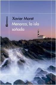 MENORCA, LA ISLA SOÑADA