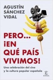 PERO... ¡EN QUÉ PAIS VIVIMOS!