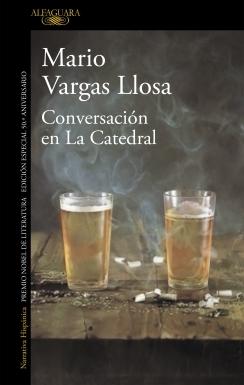 Conversación en La Catedral (edición especial 50.? aniversario)