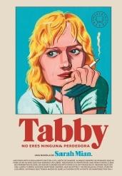 Tabby. No eres ninguna perdedora