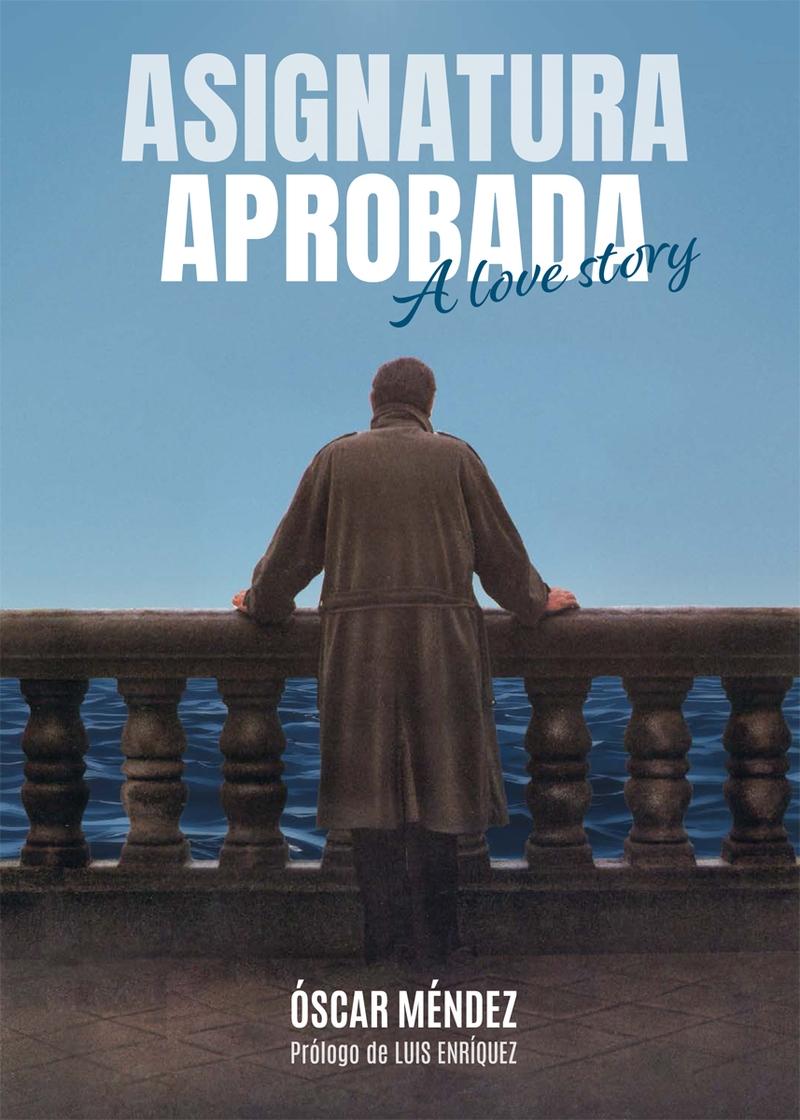 Asignatura aprobada:a love story