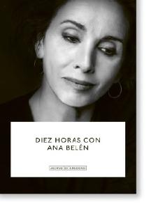Diez horas con Ana Belén