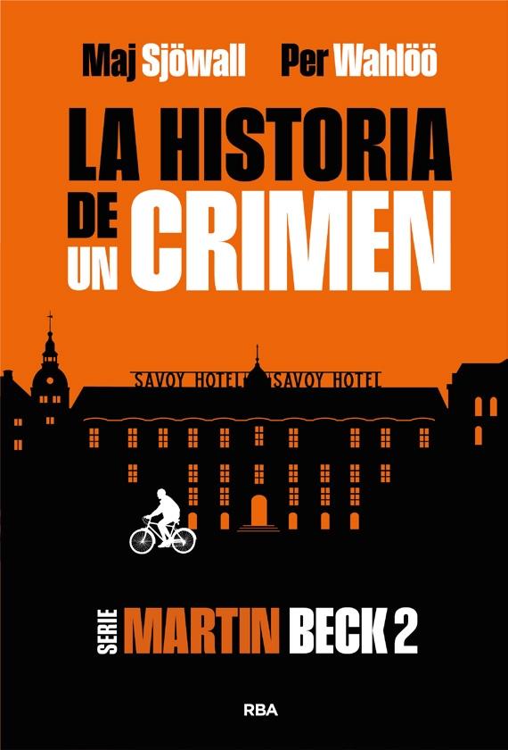 La historia de un crimen 2 "Serie Martin Beck 2"