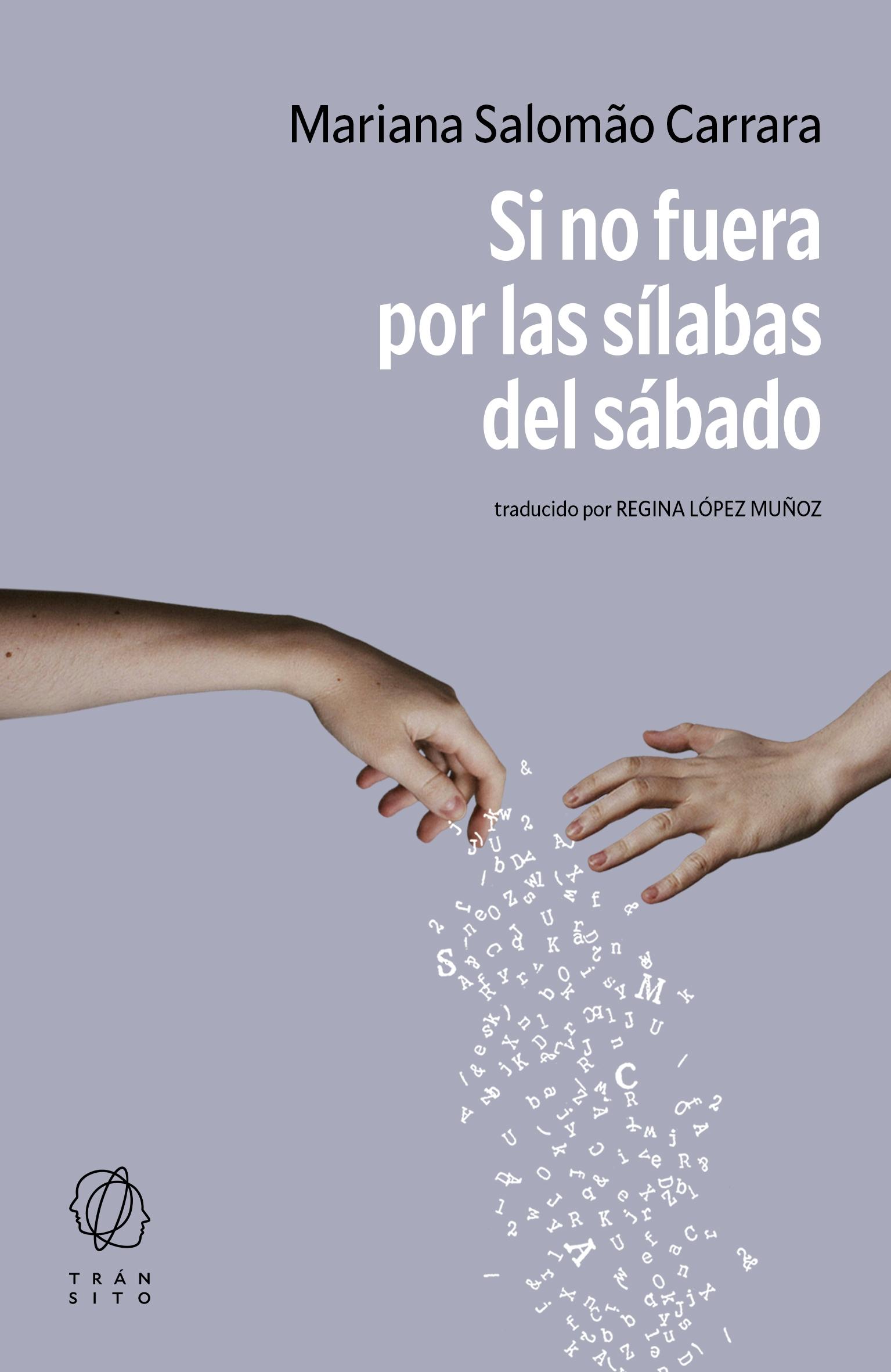 Si no fuera por las sílabas del sábado. 9788412977561 Si no fuera por las sílabas del sábado. 9788412977561