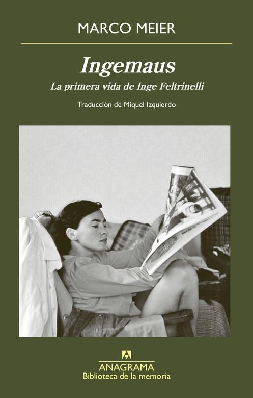 Ingemaus "La primera vida de Inge Feltrinelli"