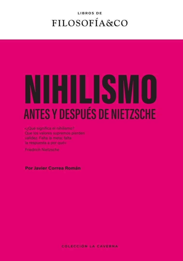 NIHILISMO "ANTES Y DESPUÉS DE NIETZSCHE"